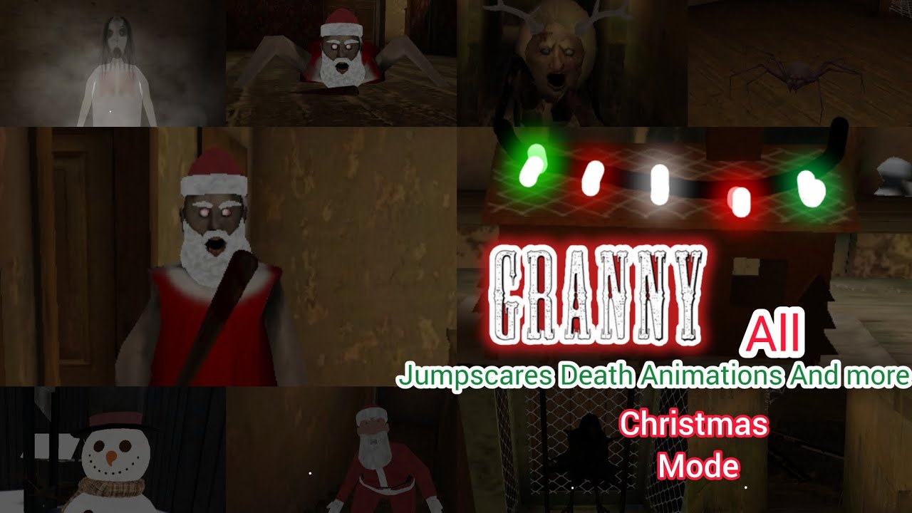Granny all jumpscares death Animations and more Christmas mode 