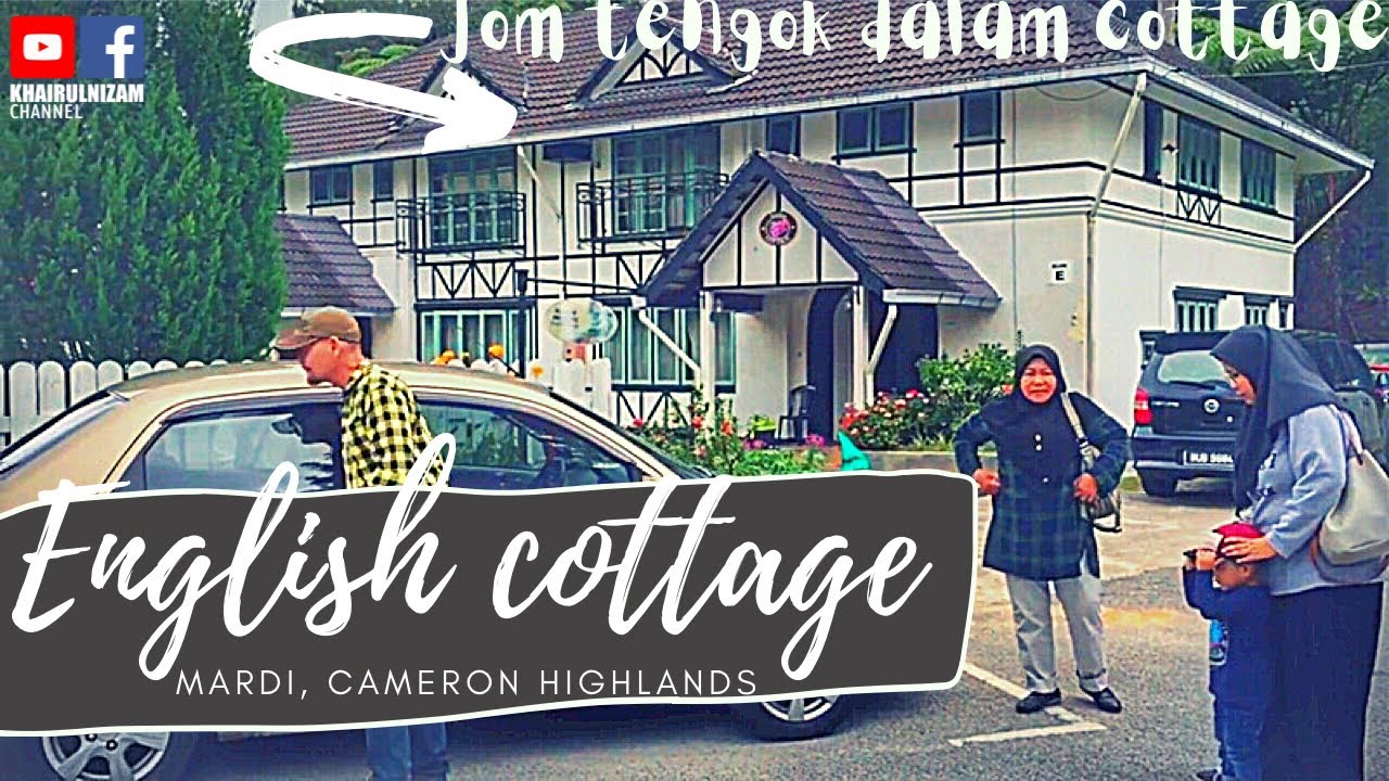Bermalam di  English cottage Mardi | Cameron Highland
