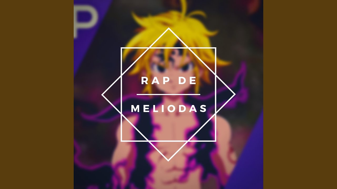 Rap de Meliodas