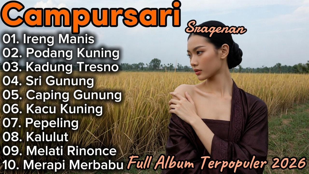 CAMPURSARI KOPLO SRAGENAN FULL ALBUM BASS GLER ‼️ALBUM CAMPURSARI TERPOPULER 2026 SUPER NYAMPLENG