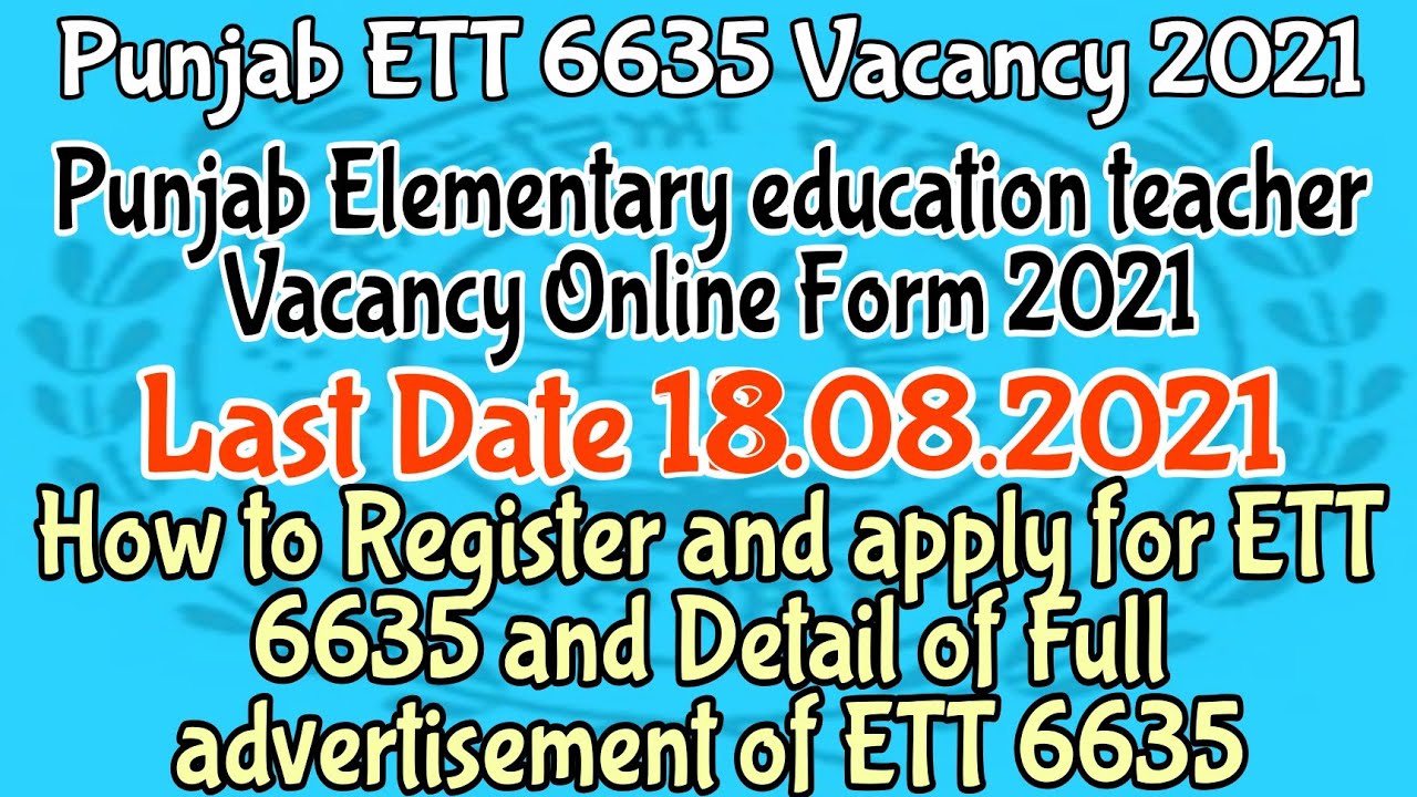 Apply for Punjab ETT 6635 post || Punjab ETT 6635 Recruitment || Full detailed notification 2021 ||