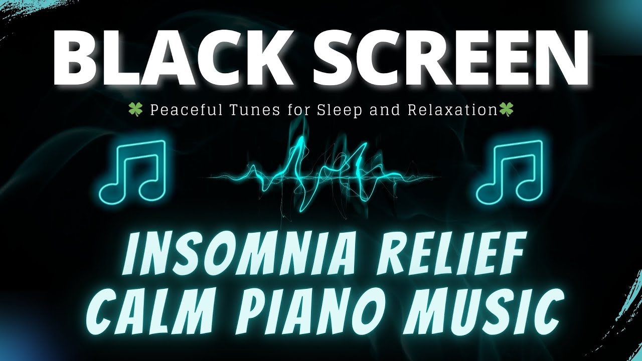 Insomnia Relief - Peaceful Tunes for Sleep and Relaxation - Restful, Rejuvenating Sleep