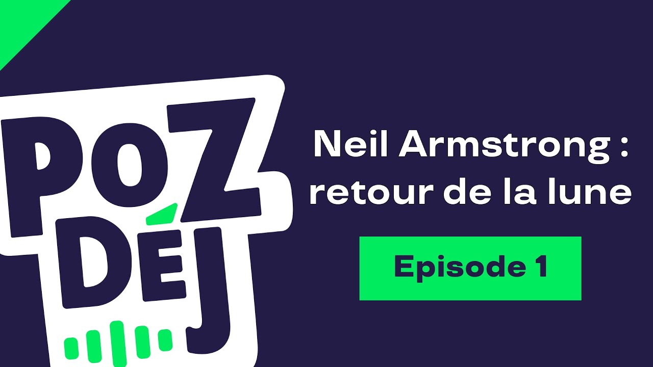 Episode n°1 - Neil Armstrong : retour de la lune