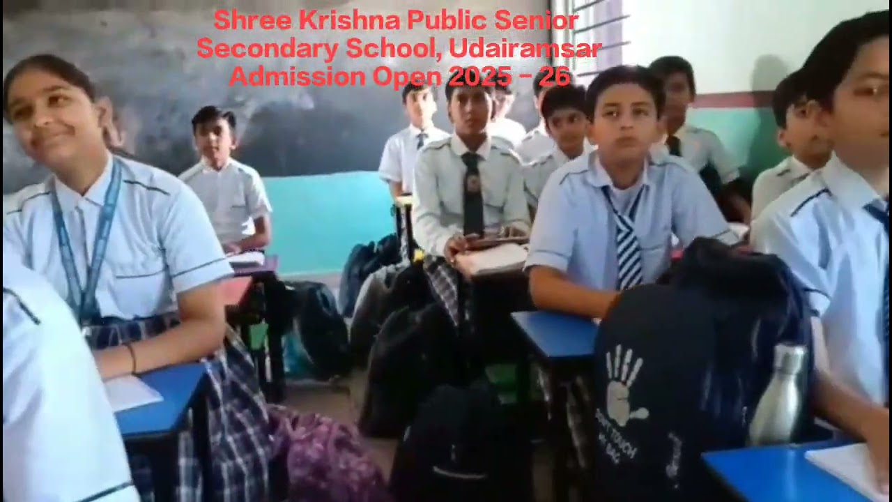 Shree Krishna Public Senior Secondary School, UdairamsarAdmission Open 2025 - 26