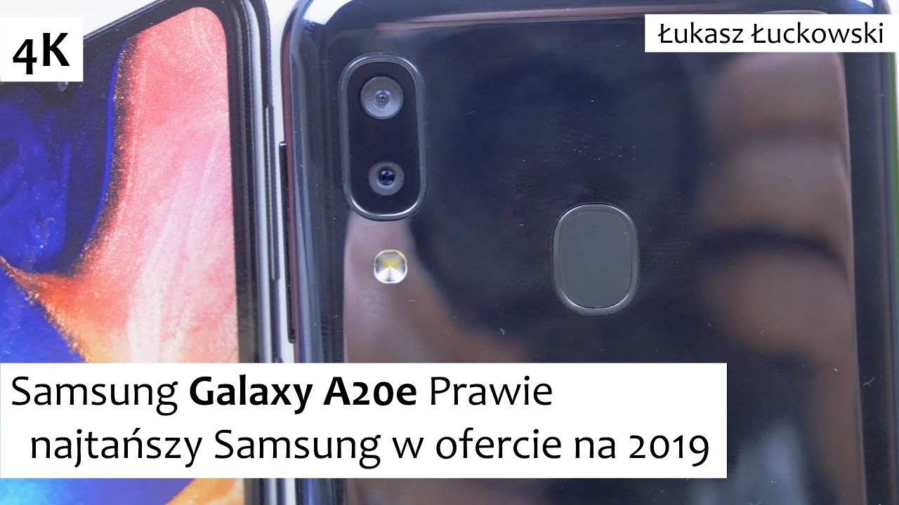 Samsung Galaxy A20e Prawie najtańszy samsung w ofercie na 2019 | Pierwsze Chwile