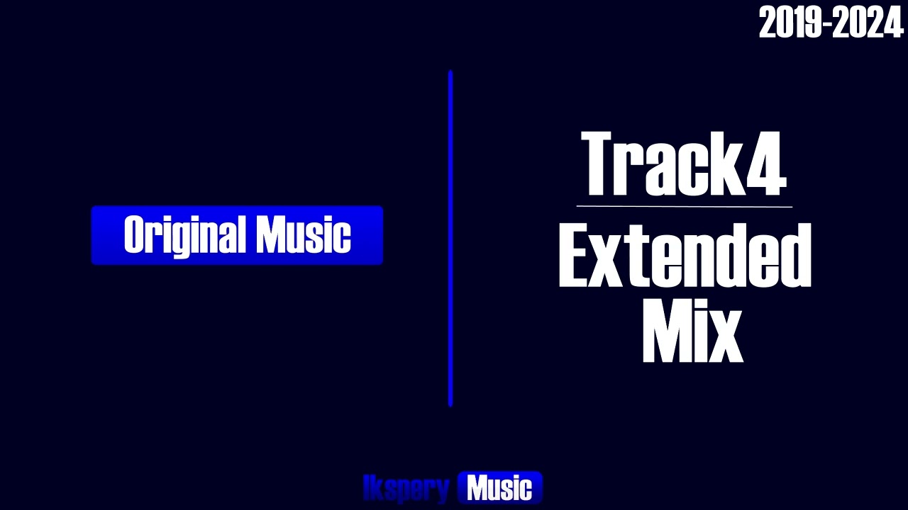 Ikspery Music - Track4: Extended Mix