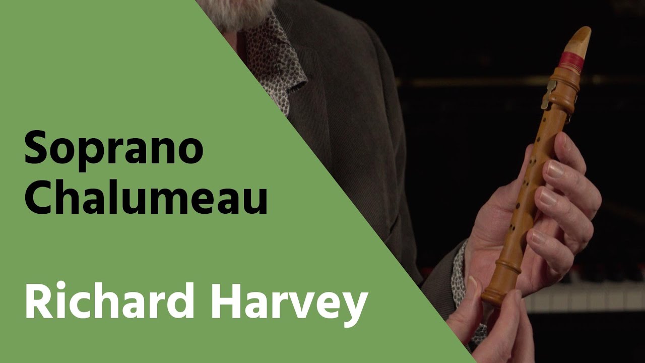 THE SOPRANO CHALUMEAU - Richard Harvey