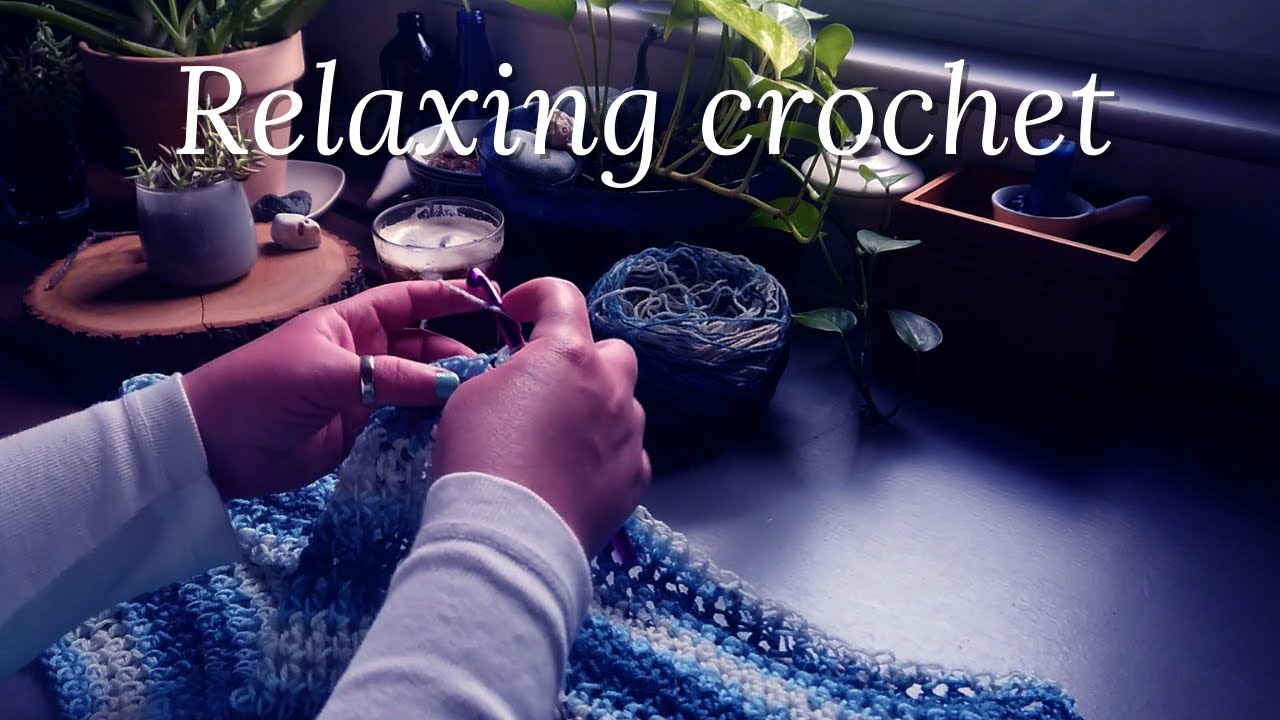 Relaxing crochet &bull; Crochet with me &bull; No talking