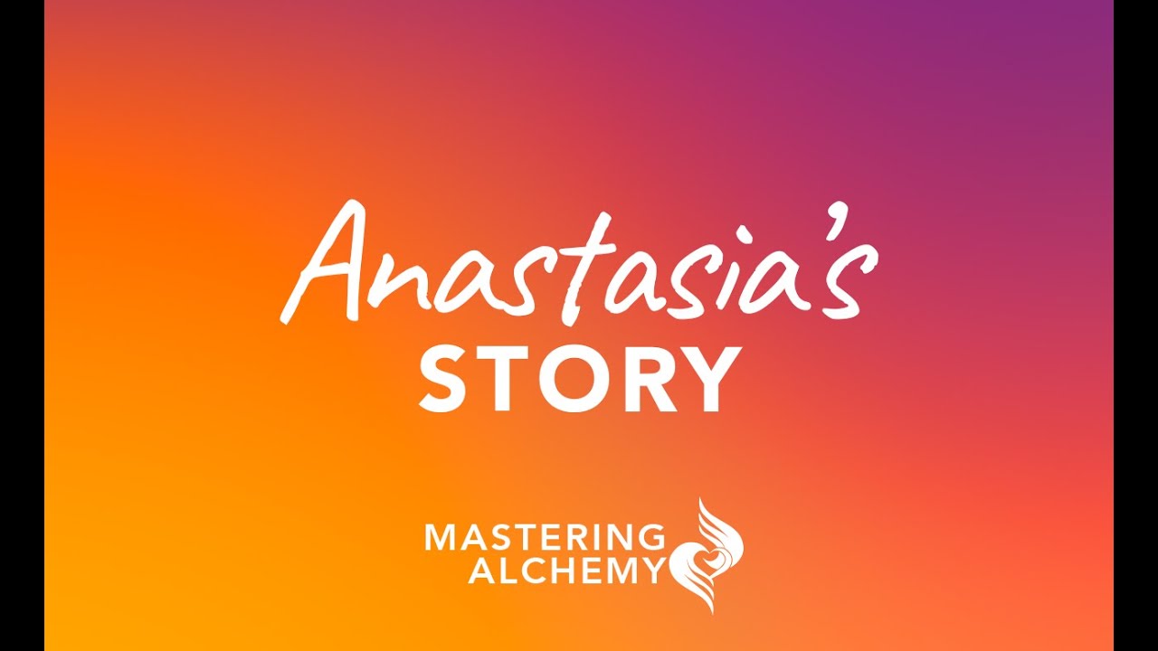 Finding happiness | Anastasia’s story with Mastering Alchemy
