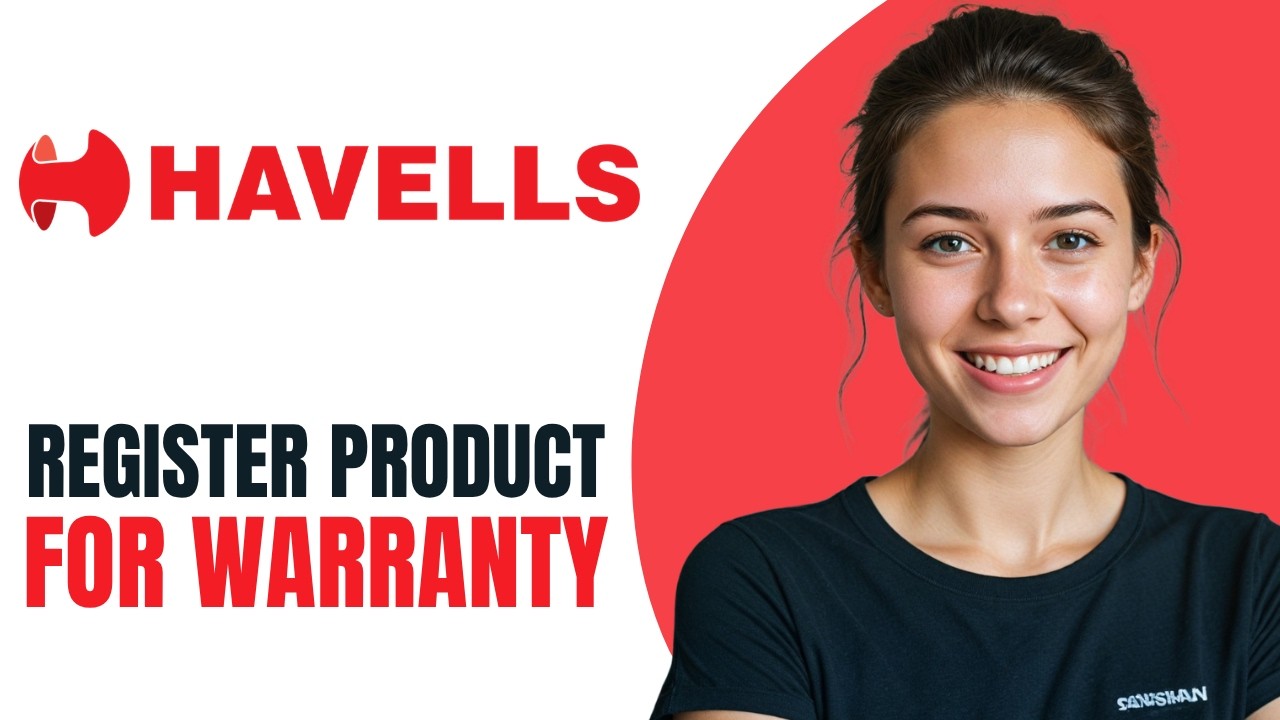 Как зарегистрировать гарантию Havells на 2026 год