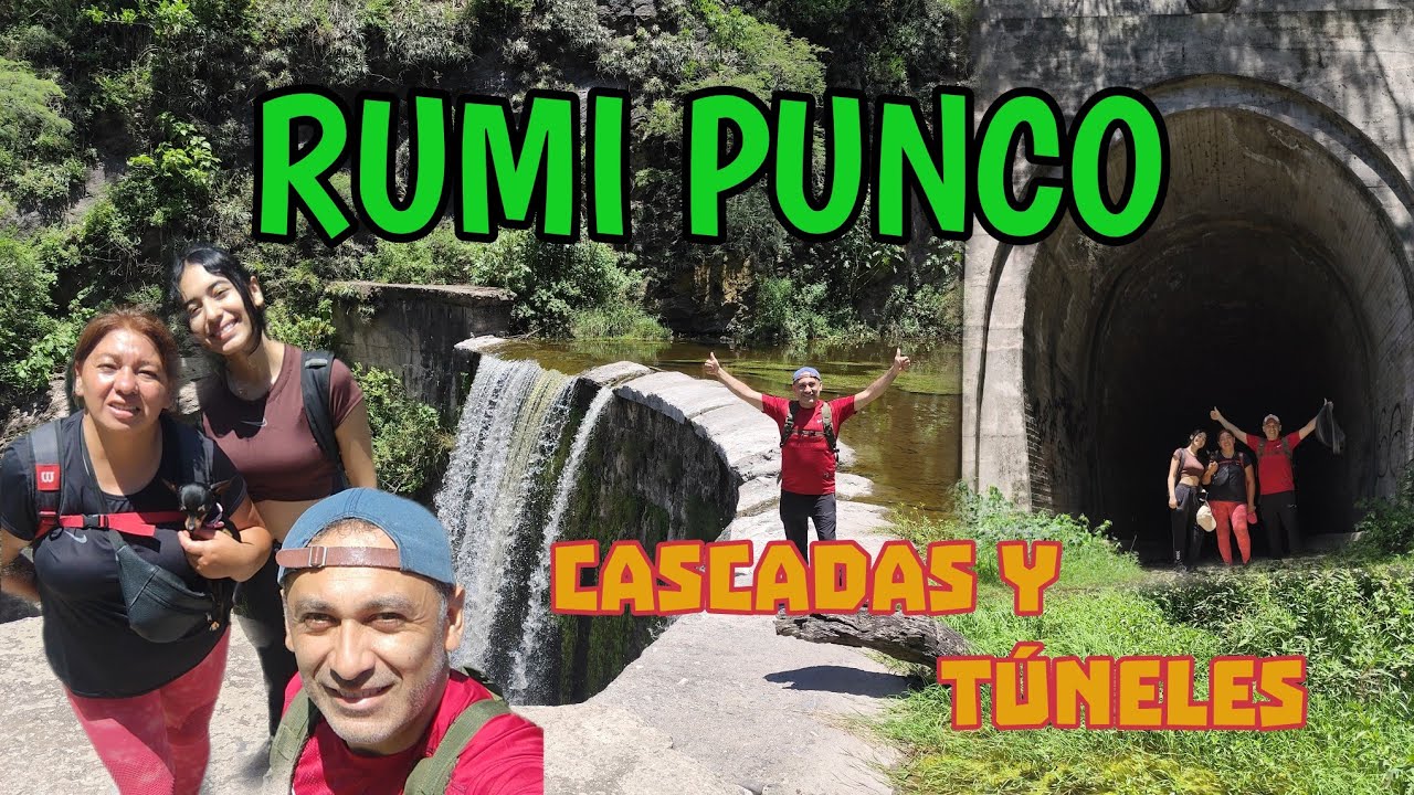 Túneles y Cascadas de Rumi Punco - Tucumán