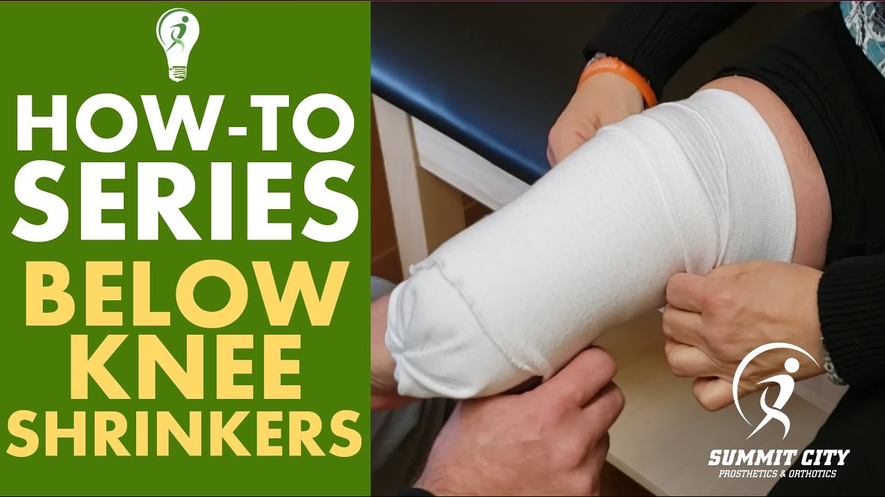 Below-Knee Shrinkers: How-To Series
