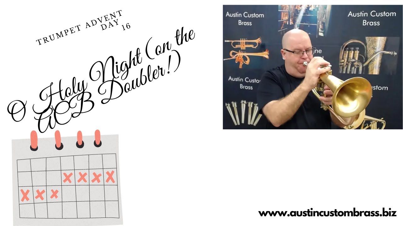 O Holy Night:  Trumpet Advent  Calendar Day 16 on the Doubler Flugelhorn!  #acb #flugelhorn