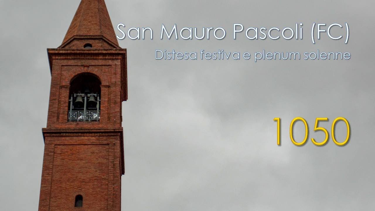 Le campane di San Mauro Pascoli (FC)