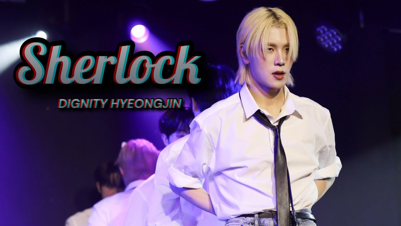 [4K]250222 디그니티 형진 직캠 Sherlock 셜록 @K-Stage O! #DIGNITY #HYEONGJIN