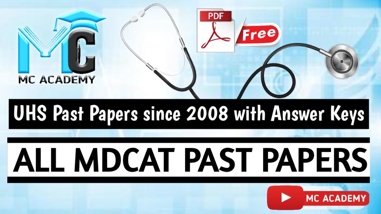 100% Free PDF | All MDCAT Past Papers Solved | UHS MDCAT Papers | Entry Test Papers with Answer Keys