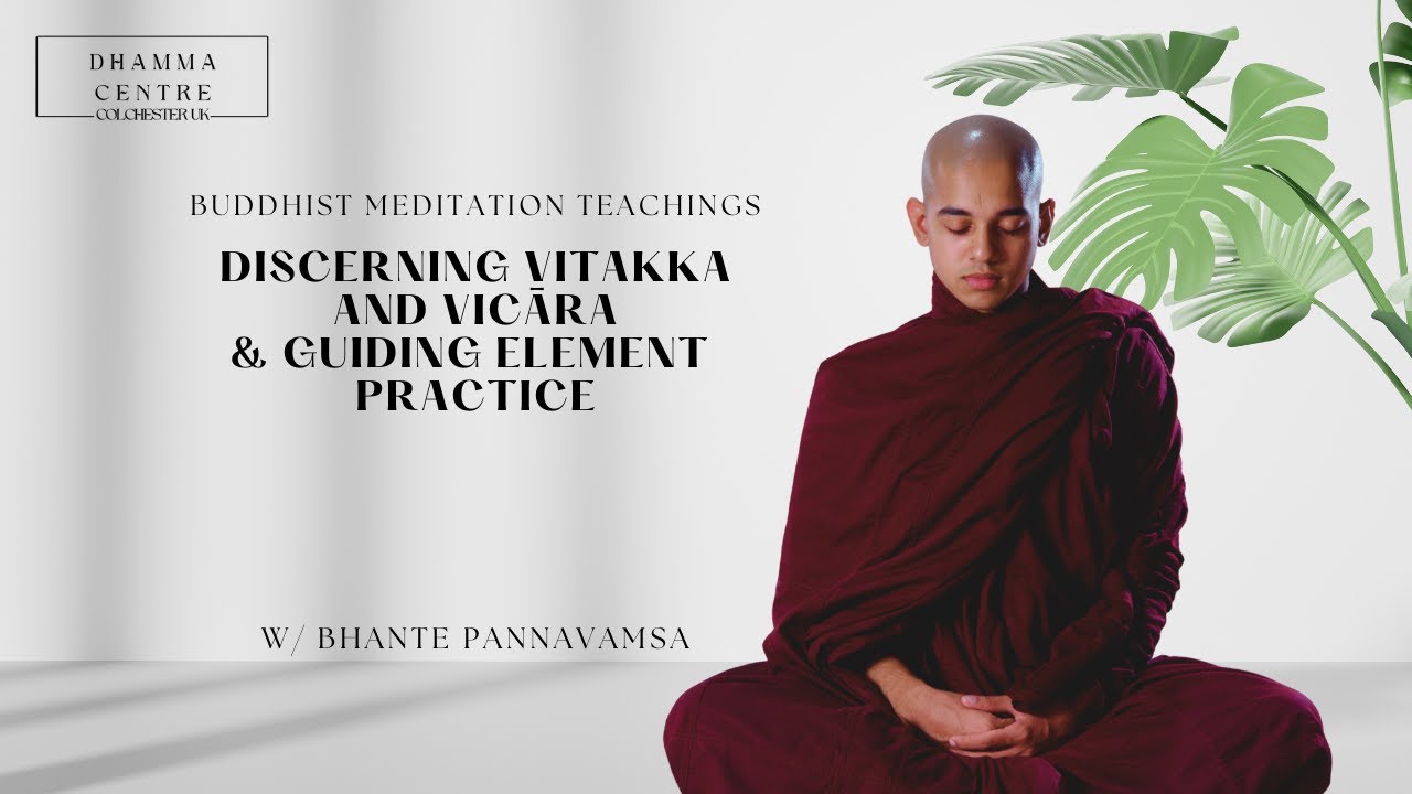 Discerning Vitakka and Vicāra and guided Dhātumanasikāra Meditation.