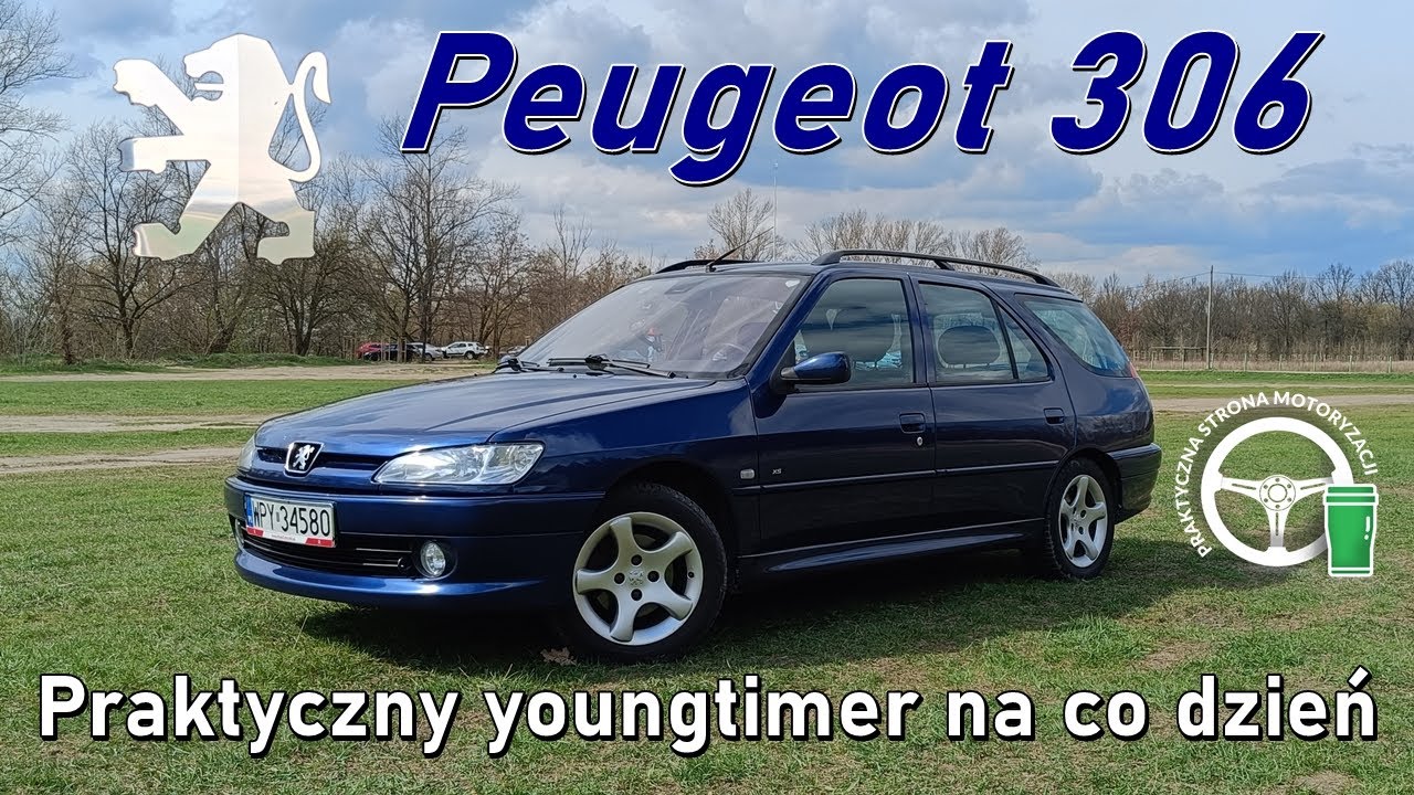 Peugeot 306 -praktyczny youngtimer na co dzień