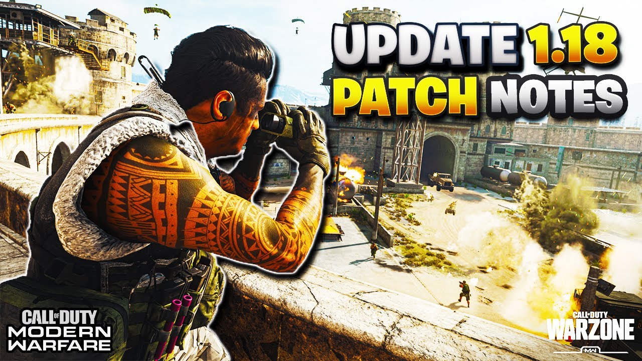 MODERN WARFARE: Update 1.18 PATCH NOTES! NEW DLC MAP, WARZONE LOADOUT DROP NERF, CROSSBOW BUFF!