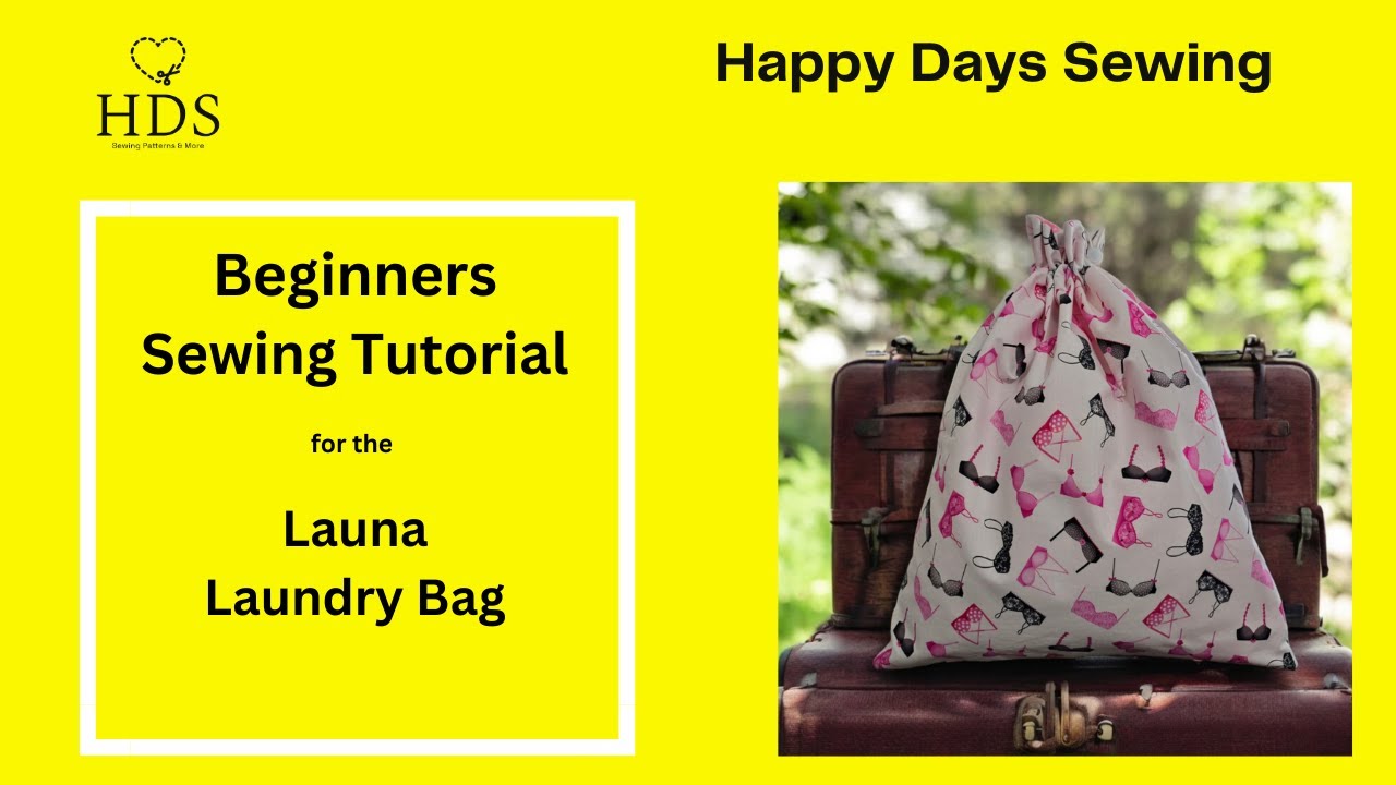 Launa Laundry Bag Tutorial Master Copy 2024
