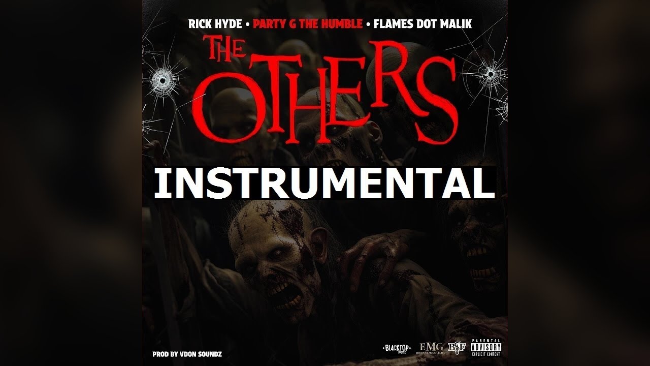 Party G The Humble & Rick Hyde, Flames Dot Malik - The Others (Instrumental) 