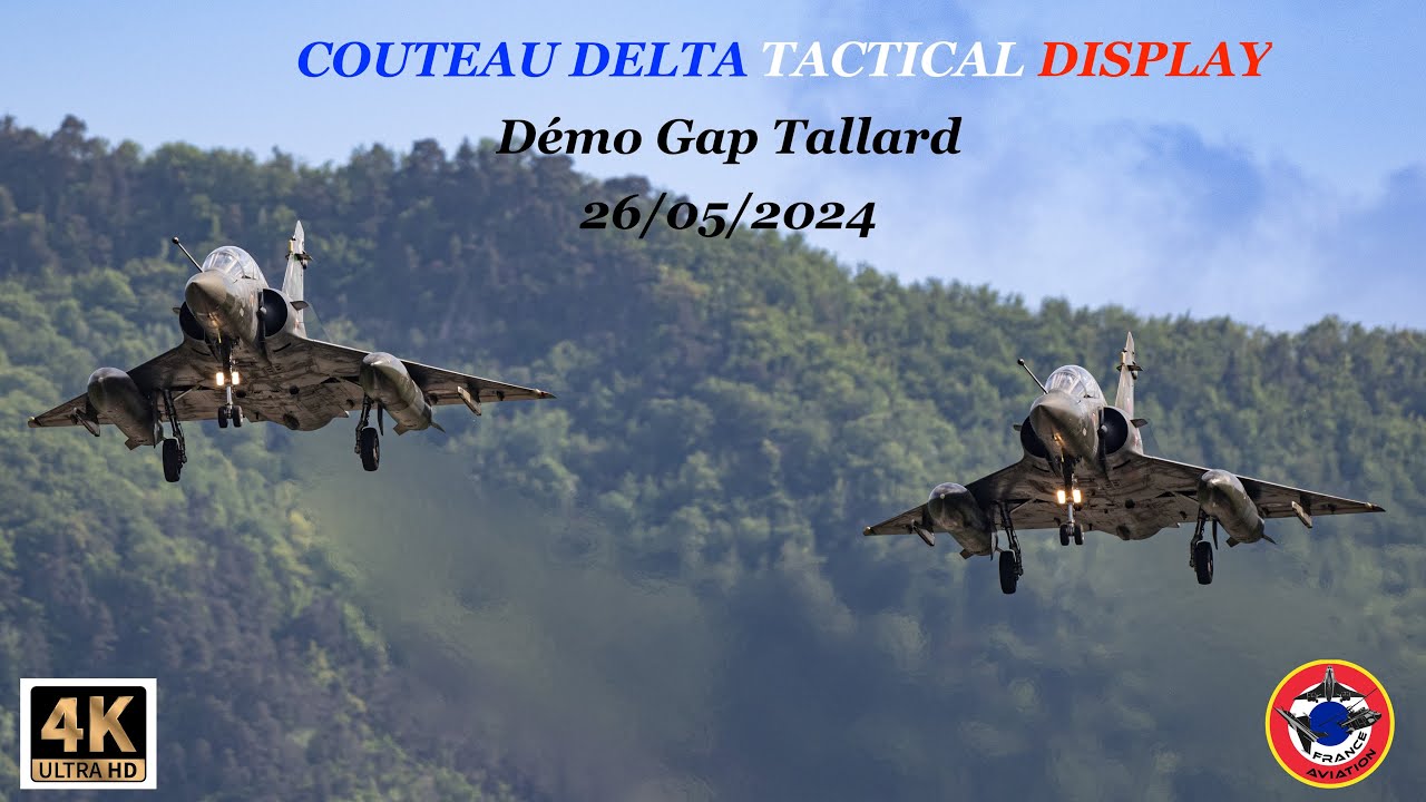 COUTEAU DELTA TACTICAL DISPLAY Mirage 2000D Démo GAP TALLARD 26 Mai 2024