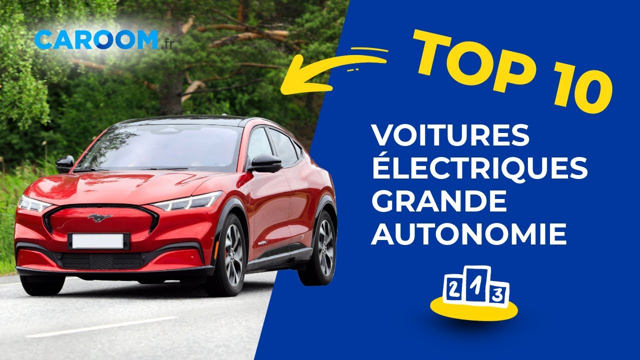 LES VOITURES &Eacute;LECTRIQUES AVEC LA PLUS GRANDE AUTONOMIE : TOP 10 ⚡️