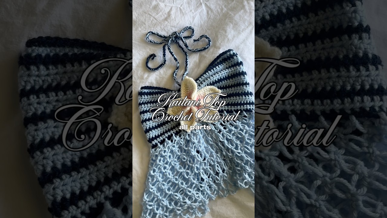Kailani Crochet Top Tutorial! 🌺🌊 #crochettop #summercrochet #crochettutorial