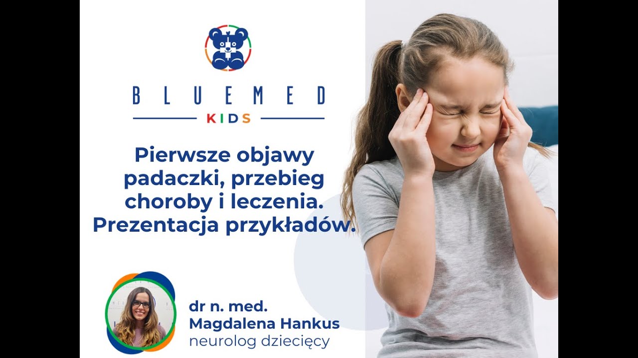 Pierwsze objawy padaczki  - dr n. med. Magdalena Hankus BlueMed Katowice