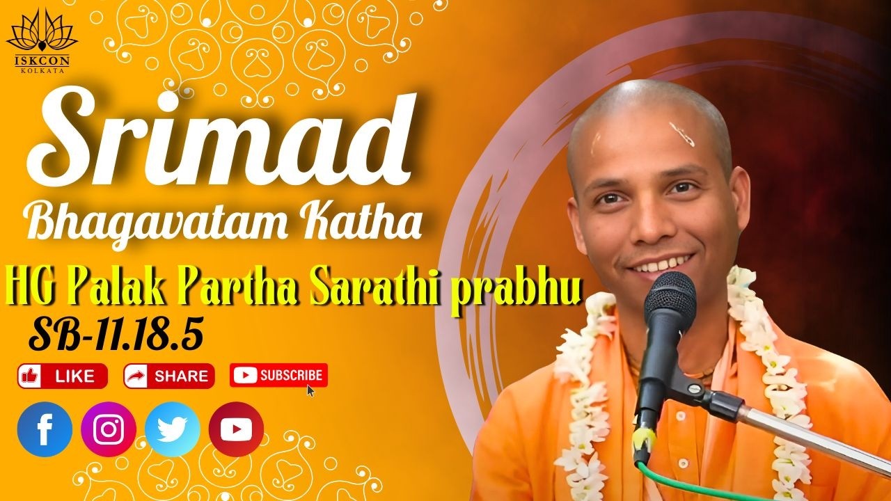 SB 11.18.5 | 20th Feb 2026 | HG Palak Partha Sarathi prabhu