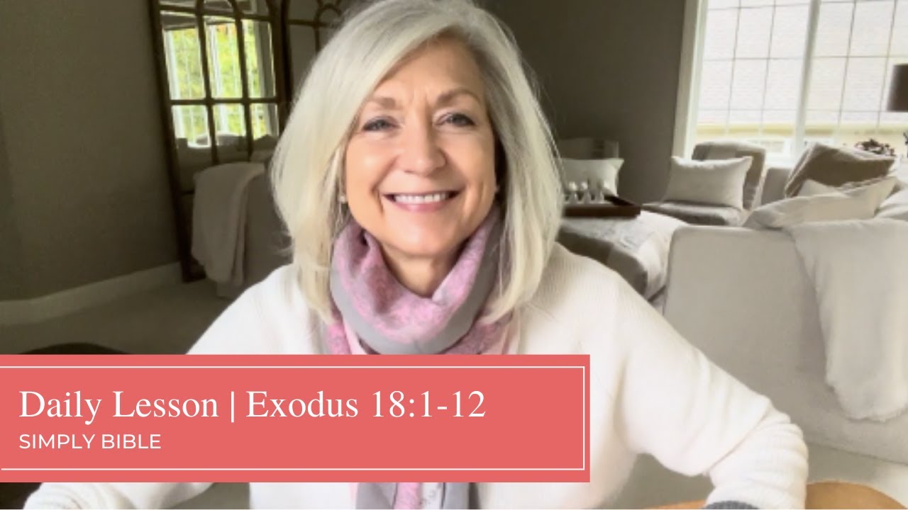 Daily Lesson | Exodus 18:1-12
