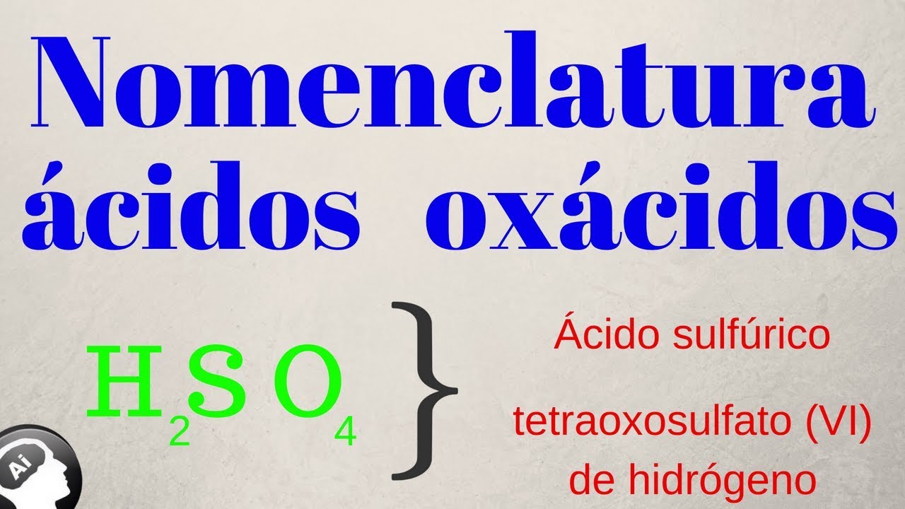 Ácidos oxácidos, oxoácidos, nomenclatura tradicional, stock, sistemática