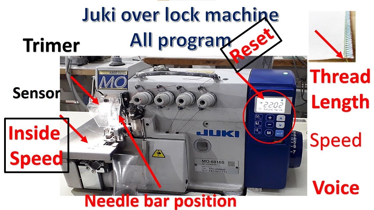 Juki Over Lock machine all Program.  Model : MO-6816S