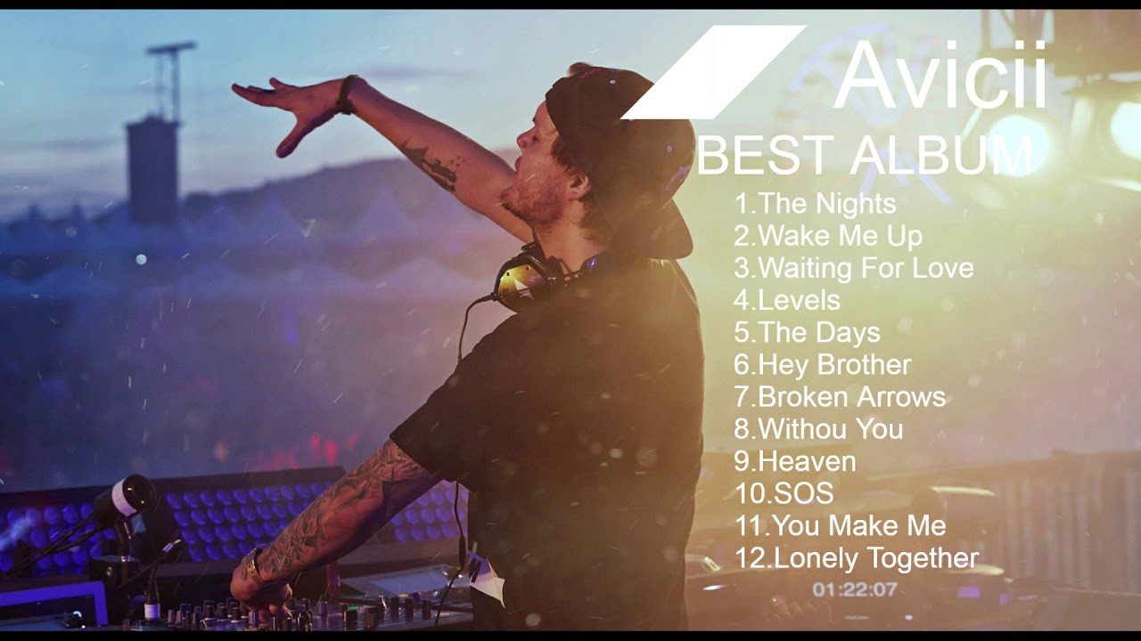 2020 New Avicii BEST ALBUM アヴィーチー ベストアルバム 人気曲 メドレー 作業BGM