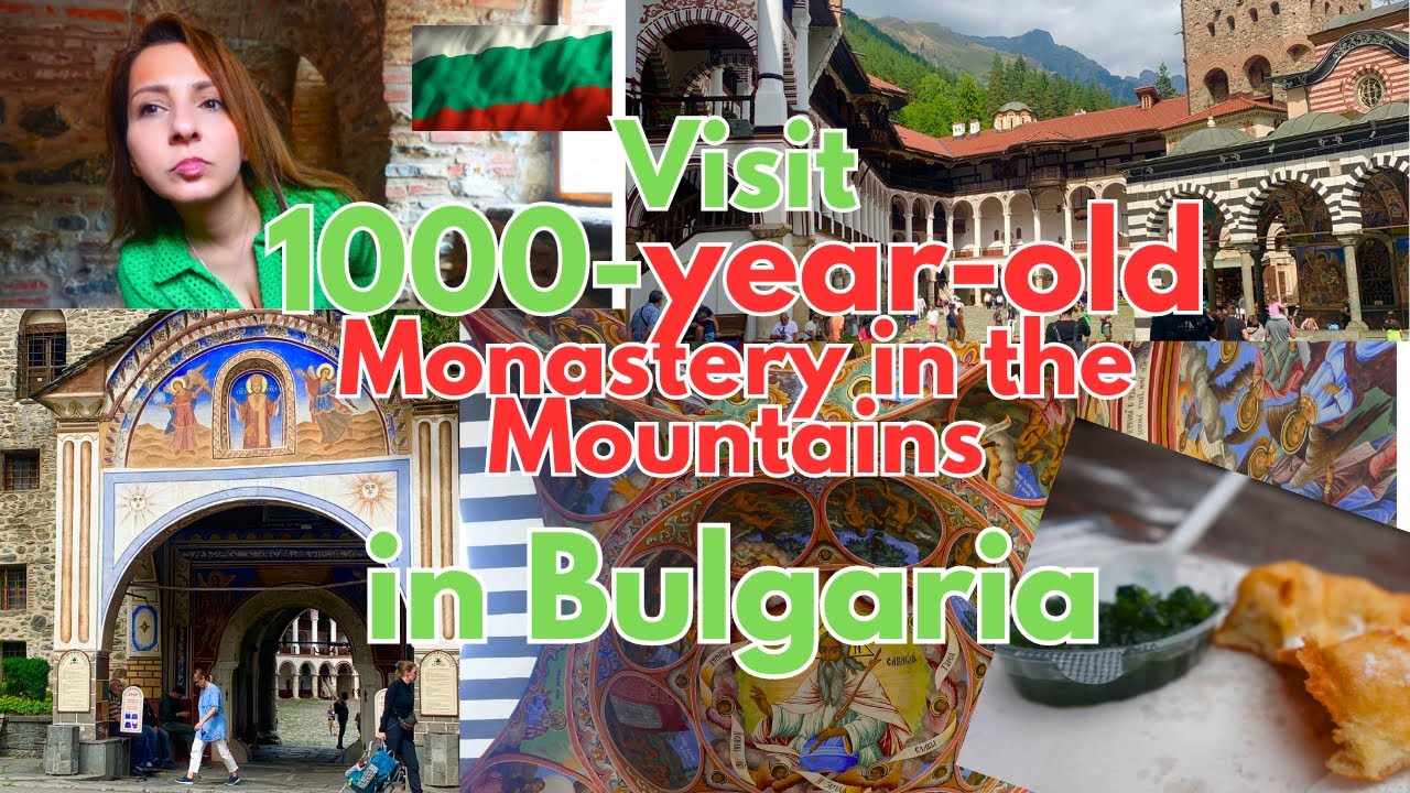 Things to Do in Bulgaria: Visit the 1000-year old Rila Monastery and Boyana Church