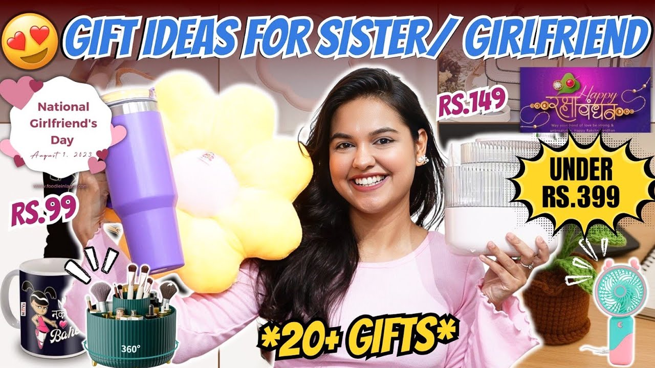 20+ Thoughtful Gift Ideas for Your Sister or Girlfriend💝 Rakshabandhan /Girlfriend Day Special Gifts