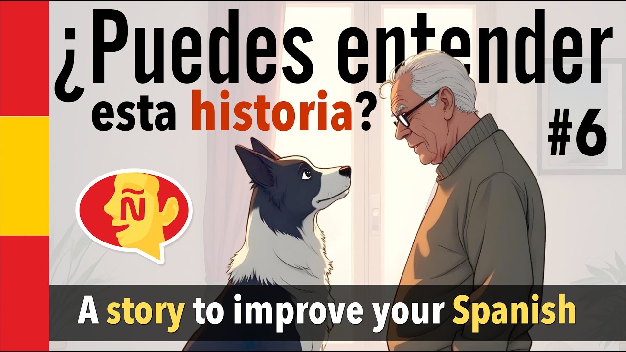 🐶 Learn Spanish with this STORY and EXERCISE to IMPROVE your listening skills | historias en español