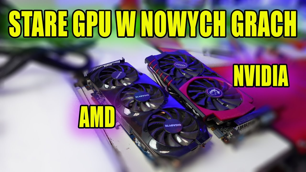 Czy stare karty graficzne mają jeszcze sens w nowych grach?