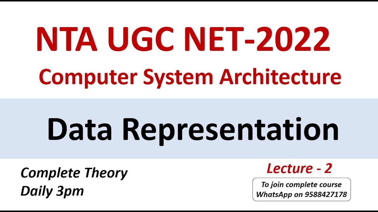 Data Representation Detailed Explanation | Computer System Architecture || NTA UGC NET 2022 | Lec-2
