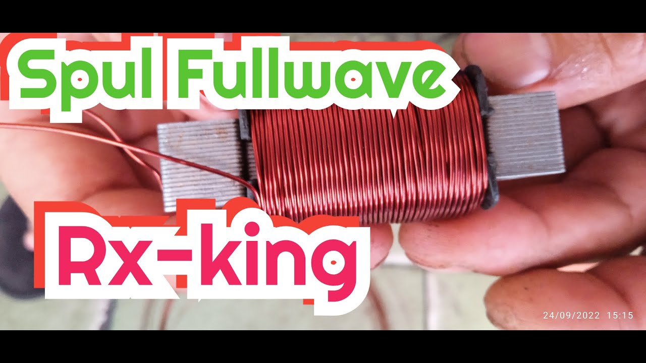 Gulung ulang spul RX King menjadi Fullwave
