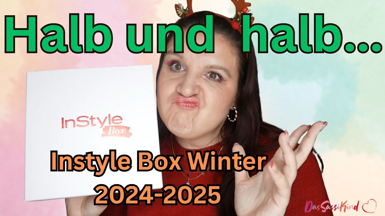 Überzeugt mich nur so halb...  Unboxing Instylebox Winter 2024-2025
