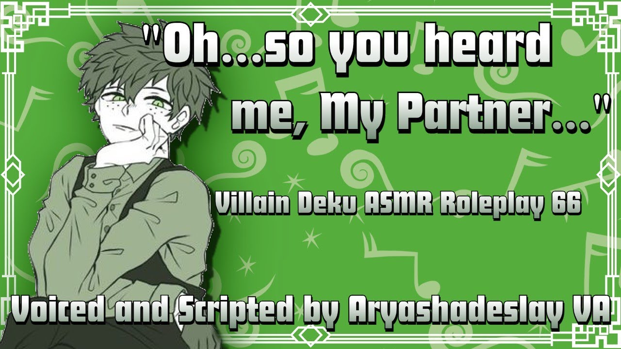 You Overhear Villain Deku Humming!: Villain Deku ASMR Roleplay Pt 66 [M4A][My Hero Academia]