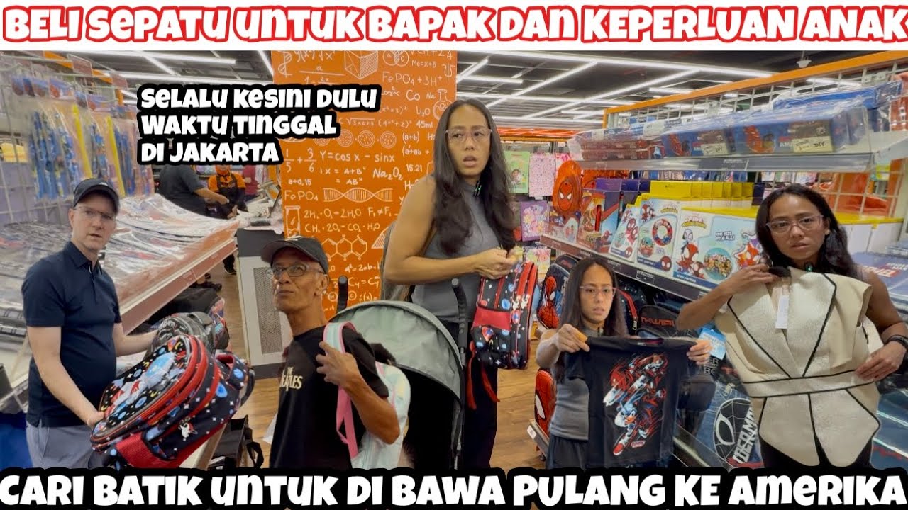 BELANJA BELI SEPATU UNTUK BAPAK DAN TAS ANAK SEKALIAN CARI BATIK UNTUK DI BAWA PULANG KE AMERIKA