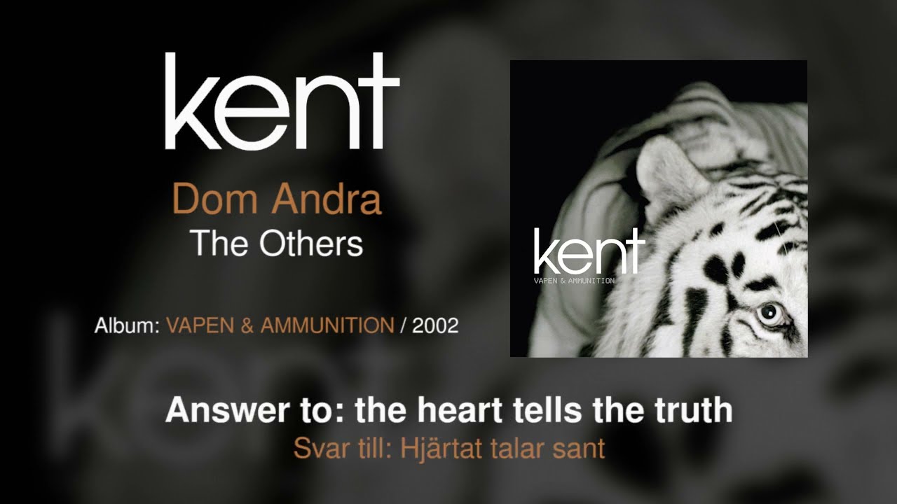 Kent - Dom Andra (Swedish & English Lyrics)
