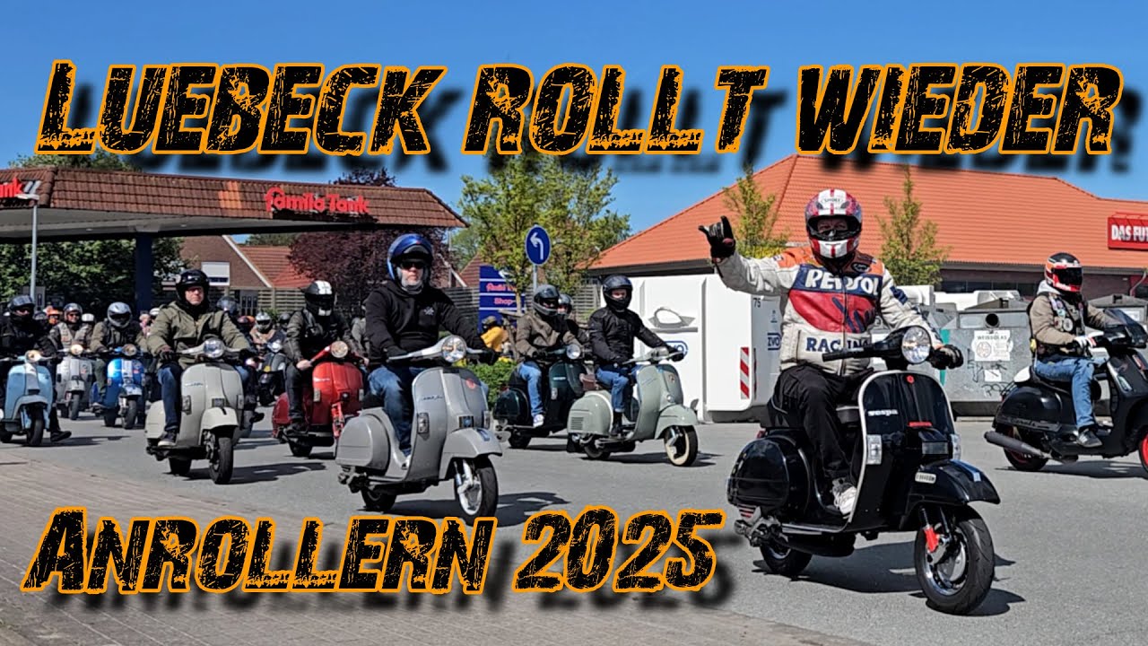 Vespa Anrollern | Lübeck | 2025 Saisonstart auf 2 Rädern 🛵💥💨💥💨