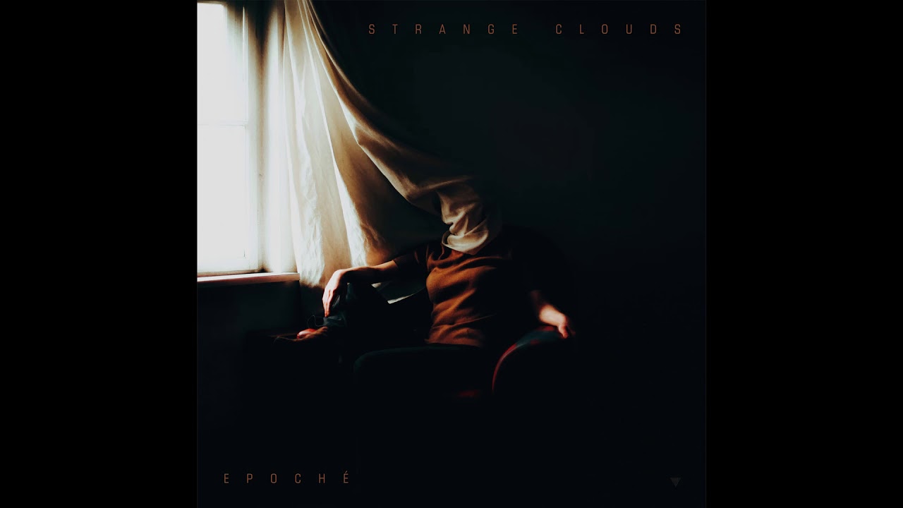 Strange Clouds - Epoch&eacute; (Full Album)