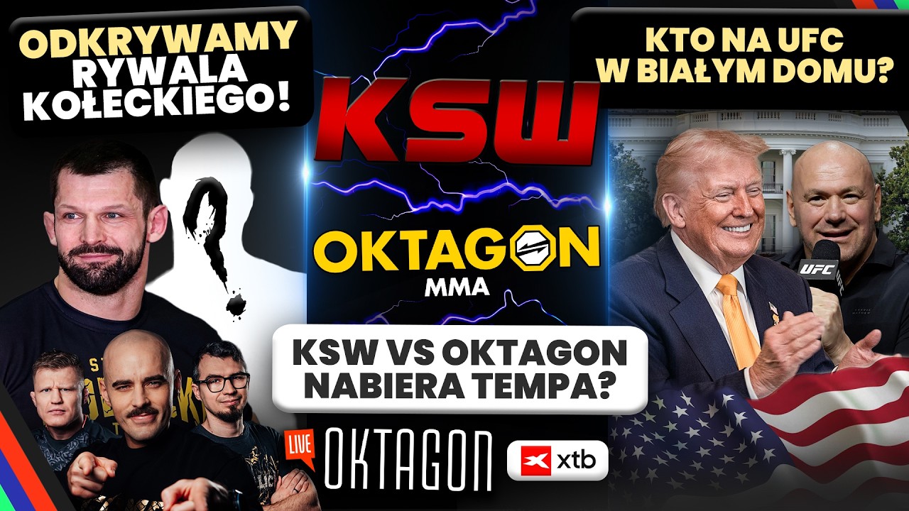 OKTAGON LIVE | ODKRYWAMY RYWALA KOŁECKIEGO! KSW VS OKTAGON NABIERA TEMPA? KTO NA UFC W BIAŁYM DOMU?