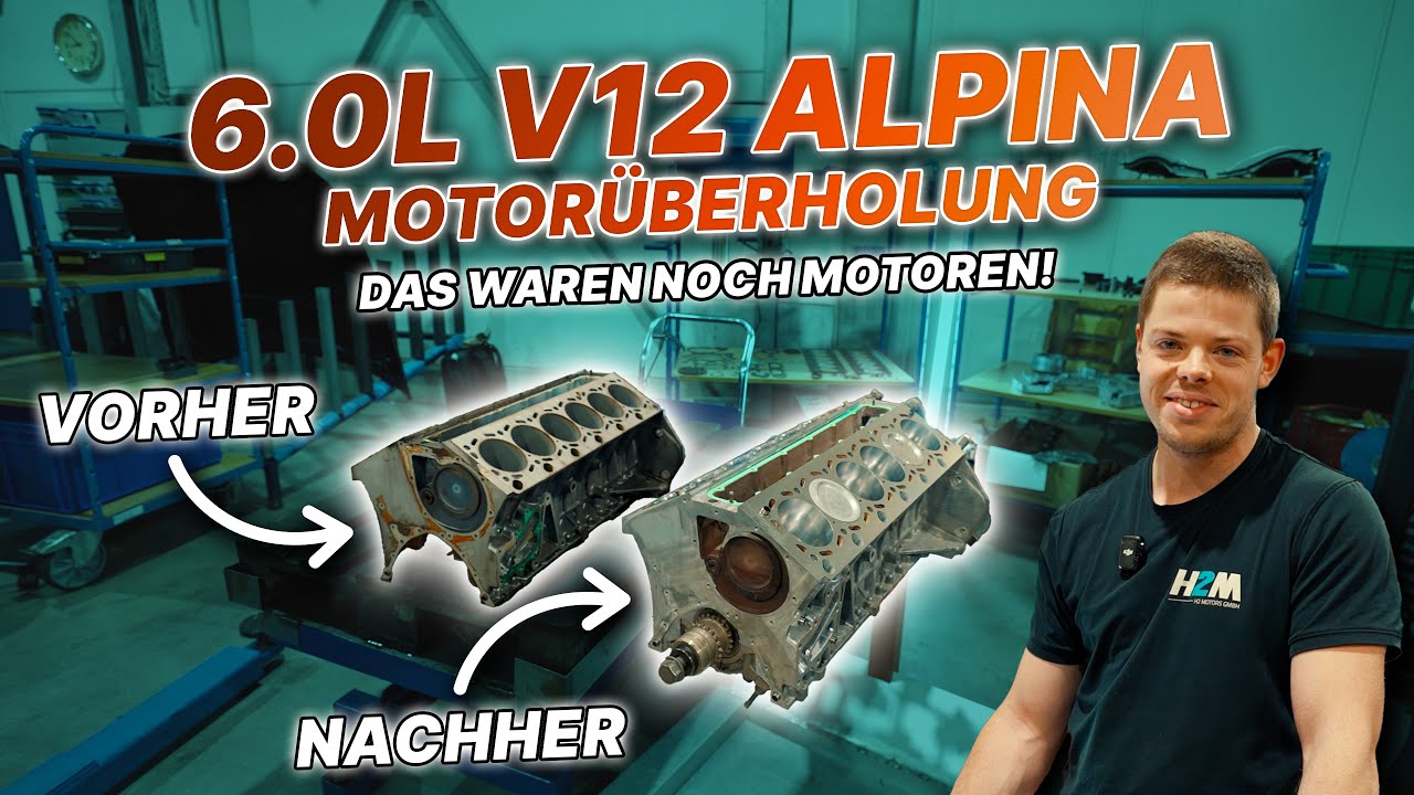 ALPINA B12 6.0L Motorüberholung - Alle INFOS zum D3/2 V12 Motor auf BMW E38 M73 Basis