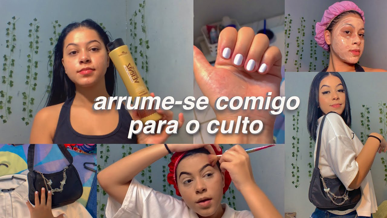 ARRUME-SE COMIGO *COMPLETÃO*  PARA O CULTO | CABELO, UNHAS, SKIN CARE, LOOK E MAKE
