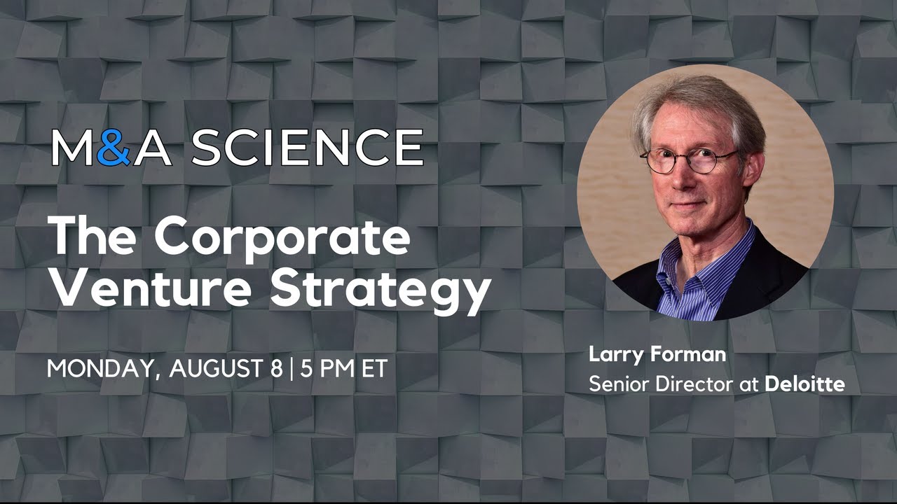 M&A Science Live - The Corporate Venture Strategy